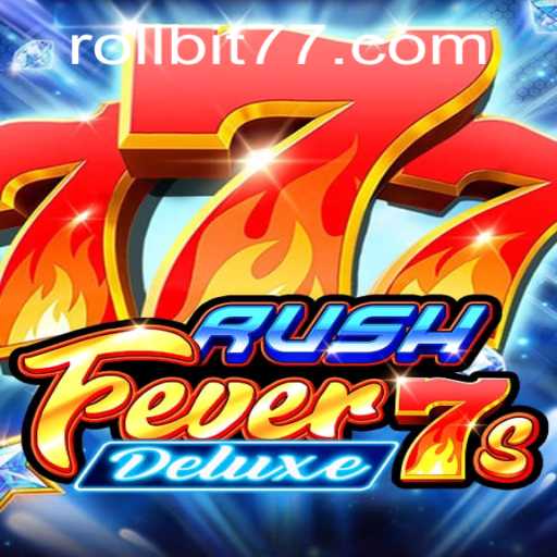 Exploring RushFever7sDeluxe: A Thrilling Gaming Experience on Rollbit