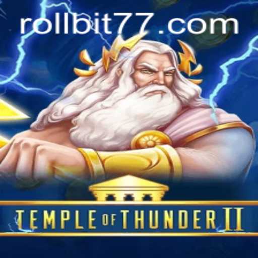 Exploring the Exciting World of TempleofThunderII and Rollbit Integration